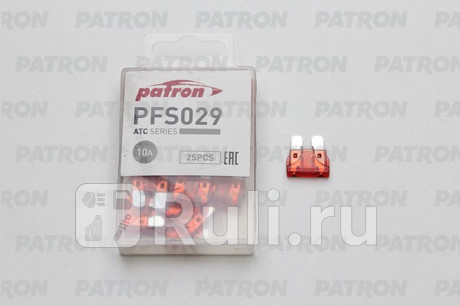 Предохранитель пласт.коробка 25шт atc fuse 10a красный PATRON PFS029 для Автотовары, PATRON, PFS029
